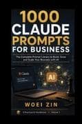 1000 Claude Prompts for Business