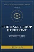 The Bagel Shop Blueprint