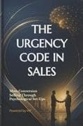 THE URGENCY CODE IN SALES