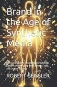 Brand in the Age of Synthetic Media