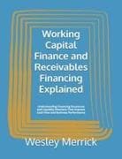 Working Capital Finance and Receivables Financing Explained