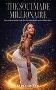 The Soulmade Millionaire