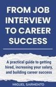 From Job Interview To Career Success