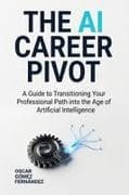 The AI Career Pivot