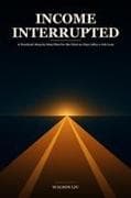 INCOME INTERRUPTED