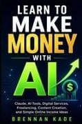 Learn to Make Money with AI