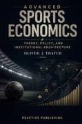 Advanced Sports Economics