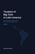 Taxation of Big Tech in Latin America