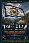 West Virginia Traffic Law for Drivers