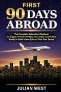 First 90 Days Abroad