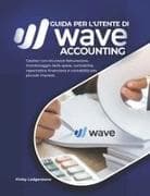 GUIDA PER L'UTENTE DI WAVE ACCOUNTING
