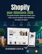 Shopify pour débutants 2026