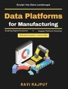Data Platforms for Manufacturing
