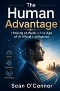 The Human Advantage