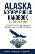 Alaska Notary Public Handbook 2026 Edition