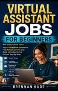 Virtual Assistant Jobs for Beginners