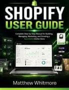 SHOPIFY USER GUIDE