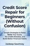 Credit Score Repair for Beginners