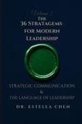 The 36 Stratagems for Modern Leadership