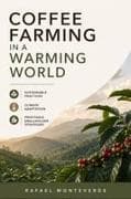 Coffee Farming in a Warming World