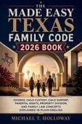 The Made Easy Texas Family Code 2026 Book