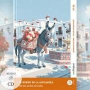 El burro de la Alpujarra - Spanisch lernen mit lustigen Kurzgeschichten A1-A2 (+ Audio-CD)
