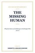 The Missing Human