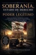Soberanía, Estado de Derecho y Poder Legítimo