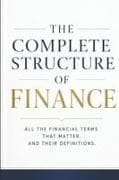 THE COMPLETE STRUCTURE OF FINANCE