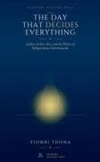 The Day That Decides Everything
