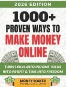 1001 Ways to Make Money Online