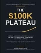 The $100k Plateau