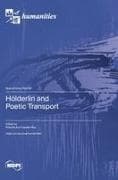 Hölderlin and Poetic Transport