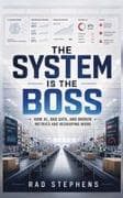 The System is the Boss