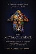 The Mosaic Leader