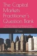 The Capital Markets Practitioner's Question Bank