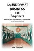 LAUNDROMAT BUSINESS FOR BEGINNERS
