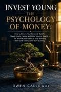 Invest Young The Psychology of Money