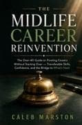 The Midlife Career Reinvention