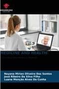 MEDICINE AND HEALTH