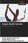 Single Health System