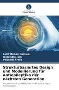 Strukturbasiertes Design und Modellierung für Antiepileptika der nächsten Generation