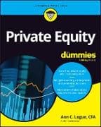 Private Equity For Dummies