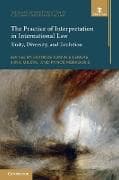 The Practice of Interpretation in International Law: Volume 4