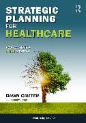 Strategic Planning for Healthcare