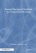 Strategic Planning for Healthcare