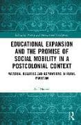 Educational Expansion and the Promise of Social Mobility in a Postcolonial Context