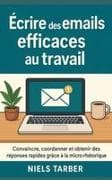Écrire des emails efficaces au travail