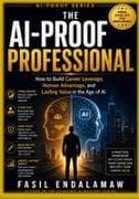 THE AI-PROOF PROFESSIONAL