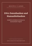 DNA-Datenbanken und Humanbiobanken